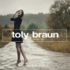 Last Thing I Do (Original Mix) - Toly Braun