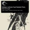 Not Enough (Cressida Radio Mix) - Matias Lehtola&Natalie Peris