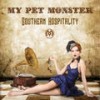 Southern Hospitality - My Pet Monster