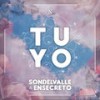 Tuyo - Sondelvalle&Ensecreto