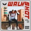 Walkshot, Vol. 1 (Explicit) - Kiba