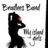 My Island Girls - Bradlees Band&Hustle Man