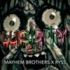 Lucidity 2019 (Explicit) - Mayhem Brothers&Ryss