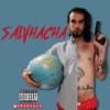 Salvhacvha (Explicit) - Hacha Dastral&Pol Ruiz Morón