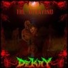 Dekaying (Explicit) - Dekay the God of the Dead