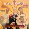 Intro (feat. Big Truck, Young Cali, Mello Brigante, Poppa Troub, Napalm & Young Holly) (Explicit) - Roll Call&Big Truck&Young Cali&Mello Brigante&Poppa Troub&Napalm&Young Holly