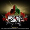 Love You Down (Afro Brotherz Remix) - Josi Chave&King Jay