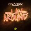 Lay Around - Ricardo Moreno