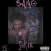 Jokin' (Explicit) - sano unruly