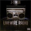 Livewire (Explicit) - Livewire Records Presents&J-Stalin