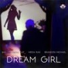 Dream Girl[feat. Mega Ran & Brandon Michael] (Radio Edit) - Bag of Tricks Cat&Mega Ran&Brandon Michael