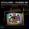 Ciclo (Dj Braver Idk Remix) - Poulper&DJ Braver&Emmanuel Poulper