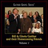 What A Precious Friend Is He - Bill & Gloria Gaither