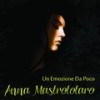 Un'emozione da poco - Anna Mastrototaro