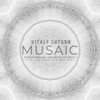 Musaic - Vitaly Shturm