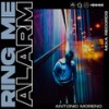 Ring Me Alarm - Antonio Moreno