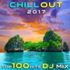 Frecuencia Planetaria (Chillout 2017 Top 100 Hits DJ Mix Edit) - Ancestral Connexion