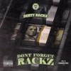 Ridin Derty(feat. Loso Loaded) (Explicit) - Derty Rackz&Loso Loaded