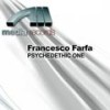 Psychedethic One(Tribe 'N' Trance) - Francesco Farfa