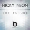 The Future (Original Mix) - Nicky Neon