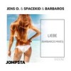 Liebe (Barbaros Extended Mix) - Jens O.&Spacekid&Barbaros