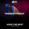 Thebestfriday Level 1 (Explicit) - Ashs The Best