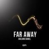 Far Away (Original Mix) - Giuliano Daniel