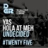 Undecided (Original Mix) - Yas