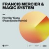 Premier Gaou - Francis Mercier&Magic System