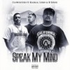 Speak My Mind(feat. Raskal Loko & B Sinoe) (Explicit) - Clownster&Raskal Loko&B Sinoe