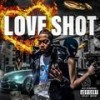 Love Shot (Explicit) - QB