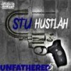 Let U Go(feat. Hustle Hands) (Explicit) - Stu Hustlah&Hustle Hands