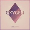 Oxygen - Gabriel&Michael