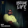 Inside Life (Intro) - Big Talisman