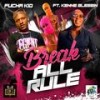 Break All Rule (feat. Kenne Blessin) (Radio Edit) - Fucha Kid&Kenne Blessin