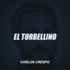 EL TORBELLINO - Carlos Crespo