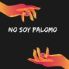 no soy palomo - Old School Beats