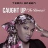 Caught Up (Rio Dela Duna & Ricky Montana Remix Edit) - Terri Green&Rio Dela Duna&Ricky Montana