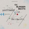 How I Live (feat. Lil B & Vic Spencer) (Explicit) - Ol' Burger Beats&Lil B&Vic Spencer