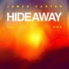 Hideaway - James Carter&Xira