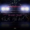 High beams (Explicit) - K-Loc&T.A.Z.