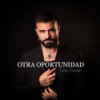 Otra Oportunidad - Tutto Durán