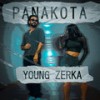 Panakota (Explicit) - Young Zerka