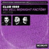 Club 1999 - Vin Veli&Midnight Factory