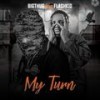 MY TURN (feat. FlashKid) - Big Thug&Flashkid