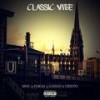 ClassicVibe (feat. Fokas, Cristo & Gango) (Explicit) - Moc19&Fokas&Gango