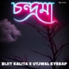 Chandrama - Bijit Kalita&Utjwal Kyshap