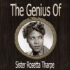 Up Above My Head I Hear Music in the Air - Sister Rosetta Tharpe