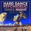 Hard Dance Psychedelic Trance Night Blasters Top 100 Best Selling Chart Hits V7 ( 2 Hr DJ Mix ) - DoctorSpook