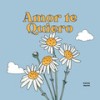 Amor Te Quiero - Antonio Machin